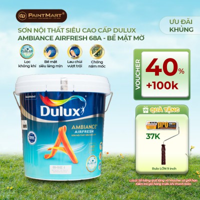 Sơn nội thất Dulux Ambiance AirFresh 68A - sơn mờ, thanh lọc không khí  thùng 15L