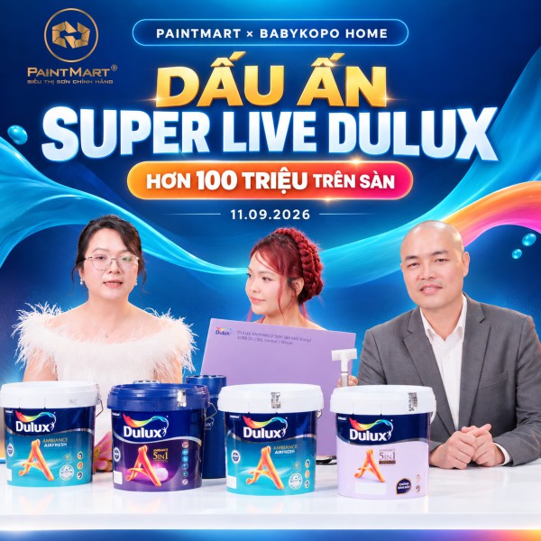 Paintmart x Babykopo Home: Super Live Dulux khép lại, ưu đãi tại Paintmart vẫn tiếp tục đến hết năm 