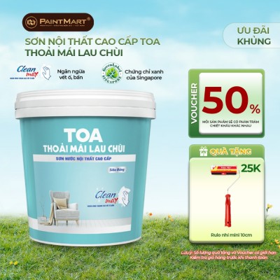 Sơn nội thất Toa Thoải Mái Lau Chùi siêu bóng - 5L