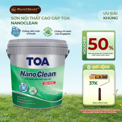 Sơn nội thất cao cấp Toa Nanoclean siêu bóng - 15L