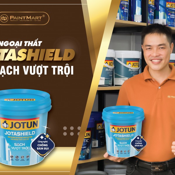 Khám phá sản phẩm 4 đặc điểm nổi bật của sơn ngoại thất cao cấp Jotun Jotashield sạch vượt trội