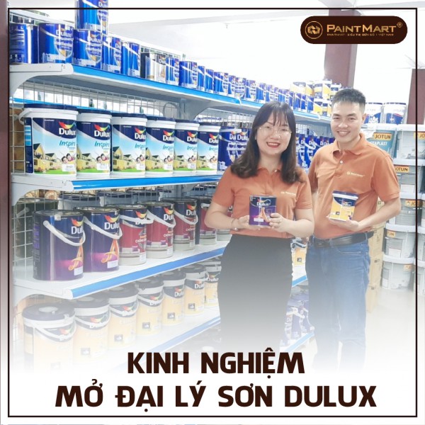 Chia sẻ kinh nghiệm mở đại lý sơn Dulux