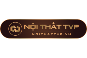 NỘI THẤT TVP