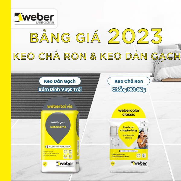 Bảng giá keo chà ron và keo dán gạch Weber 