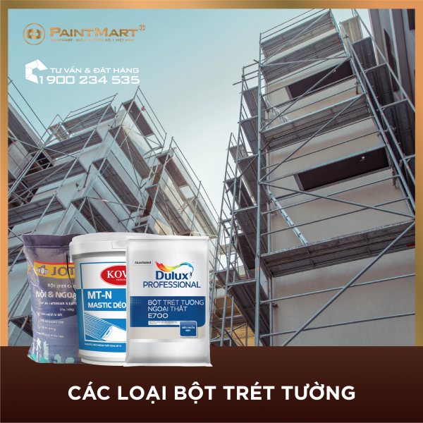 Đánh giá các loại bột trét tường chính hãng