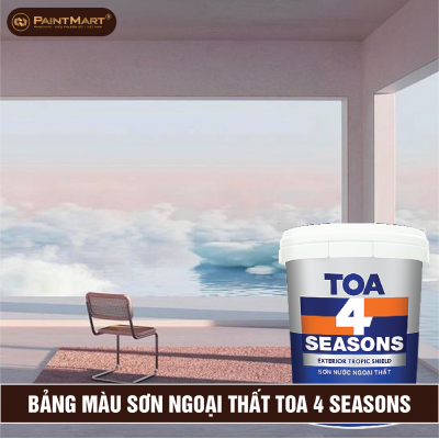 Bảng màu sơn ngoại thất Toa 4 Seasons