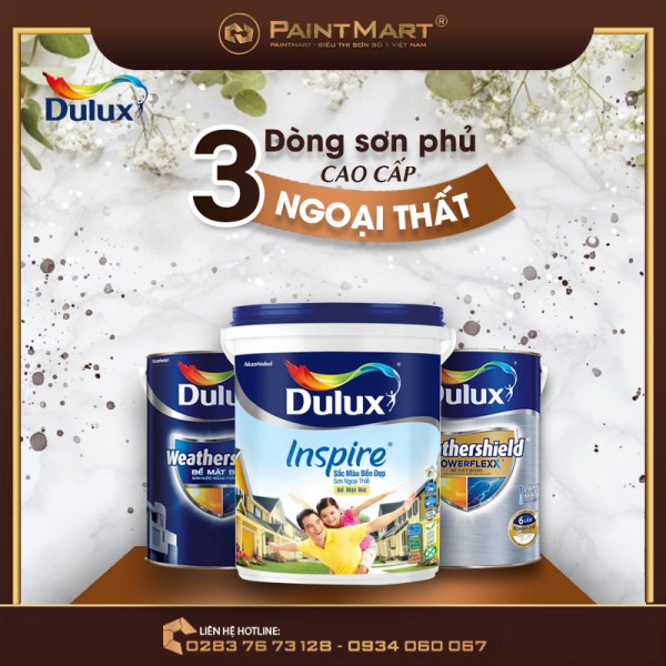 Tổng hợp 3 dòng sơn ngoại thất cao cấp của thương hiệu sơn Dulux 