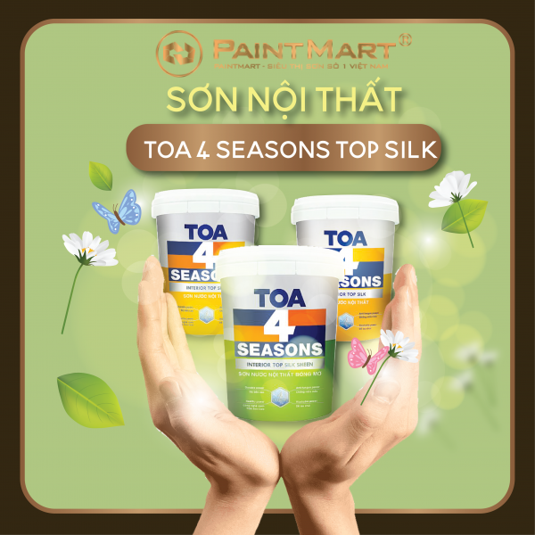 TOA 4 SEASONS TOP SILK - Giải pháp mới cho bề mặt tường cũ TOA 4 SEASONS TOP SILK - Giải pháp mới cho bề mặt tường cũ