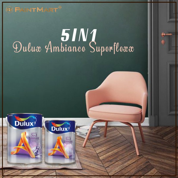 Vì sao Dulux Ambiance 5 in 1 Superflexx lại thuyết phục được những người cầu toàn, khó tính nhất?