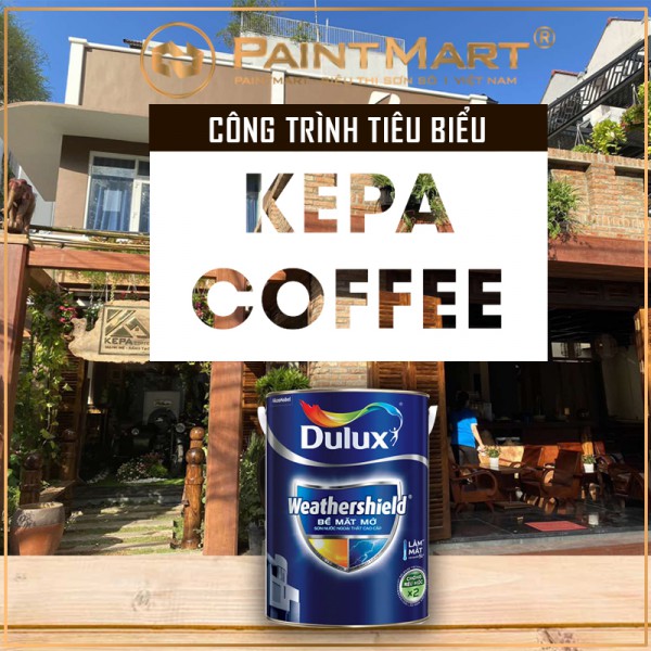 Paintmart tự hào cùng đồng hành với KEPA COFFEE tô điểm cho không gian quán