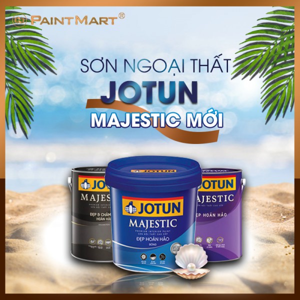 Top 3 dòng sơn nội thất cao cấp Majestic Hot nhất năm 2020 của Jotun