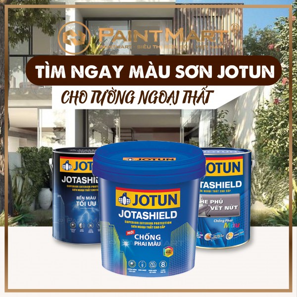 Tìm ngay màu sơn Jotun sang trọng cho tường ngoại thất nhà bạn