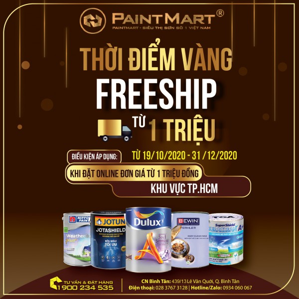 Thời điểm vàng FREESHIP - Paintmart miễn phí vận chuyển cho tất cả các quận tại TP.HCM
