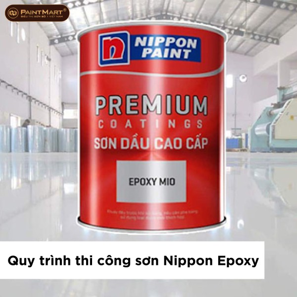 Quy trình thi công sơn Nippon Epoxy