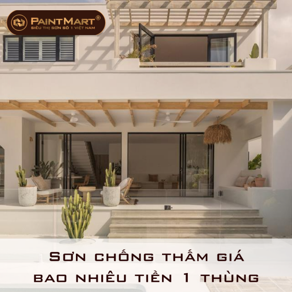 Sơn chống thấm giá bao nhiêu tiền 1 thùng?