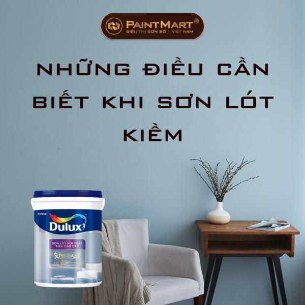 Những điều cần biết khi sơn lót kiềm