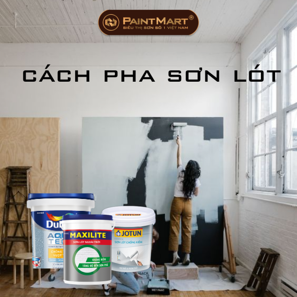 Cách pha sơn lót