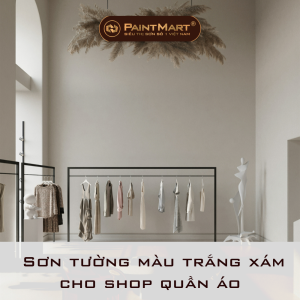 Sơn tường màu trắng xám cho shop quần áo xu hướng thời trang của năm