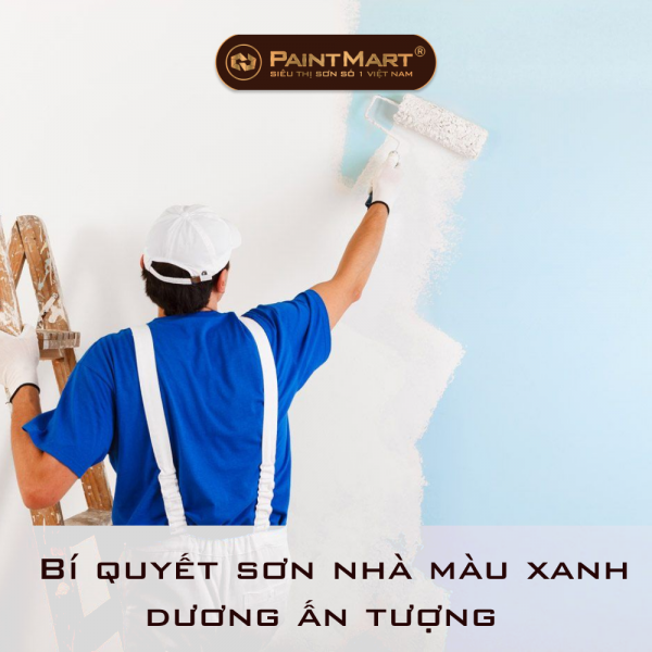 Bí quyết sơn nhà màu xanh dương ấn tượng- bảng màu sơn Dulux