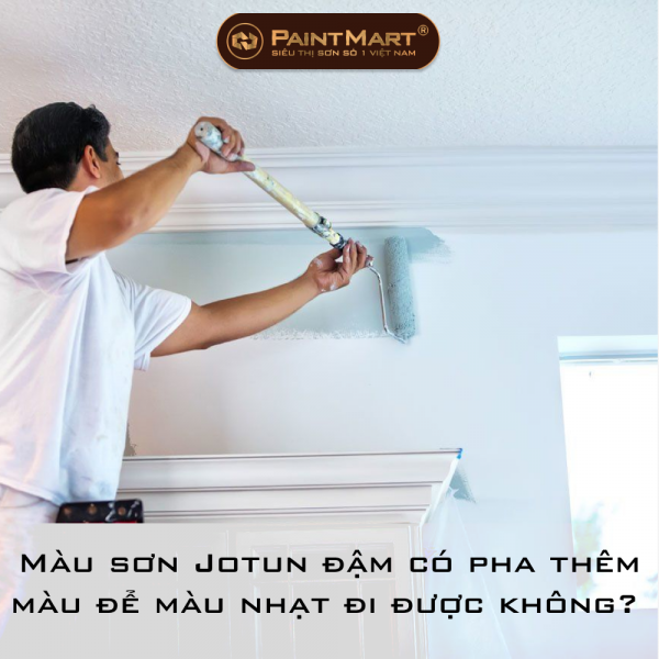 Màu sơn Jotun đậm có pha thêm màu để màu nhạt đi được không?
