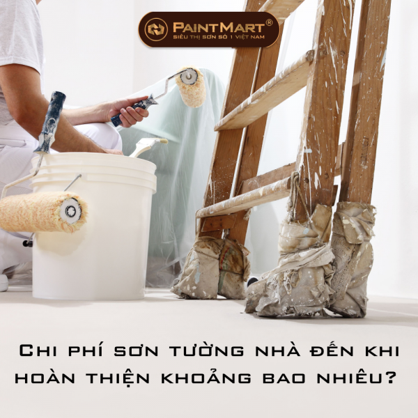 Chi phí sơn tường nhà đến khi hoàn thiện khoảng bao nhiêu?