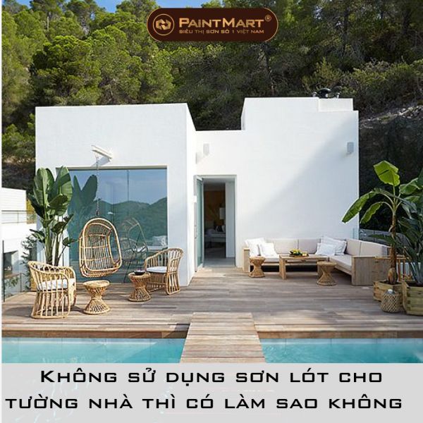 Không sử dụng sơn lót cho tường nhà thì có làm sao không 