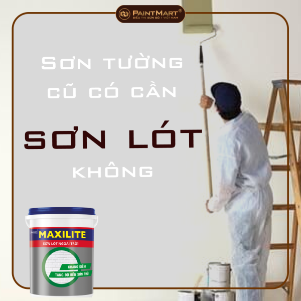 Sơn tường cũ có cần sơn lót không