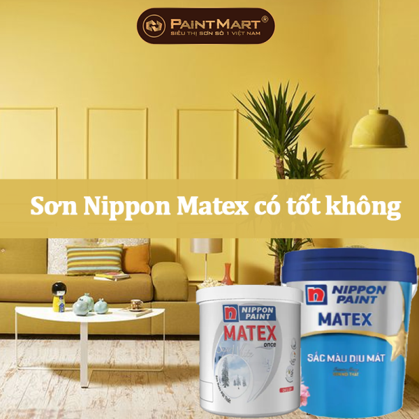 Sơn Nippon Matex có tốt không ?
