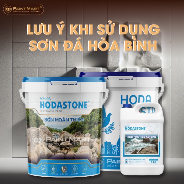 Những lưu ý khi sử dụng sơn đá Hòa Bình