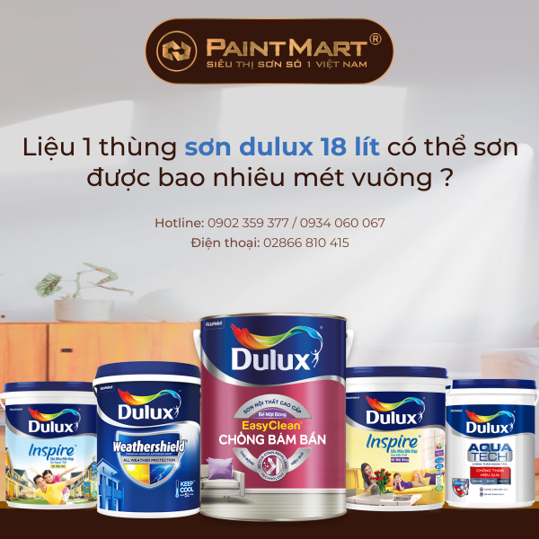 Hỏi đáp 1 thùng sơn dulux 18l sơn được bao nhiêu m2 chuẩn nhất