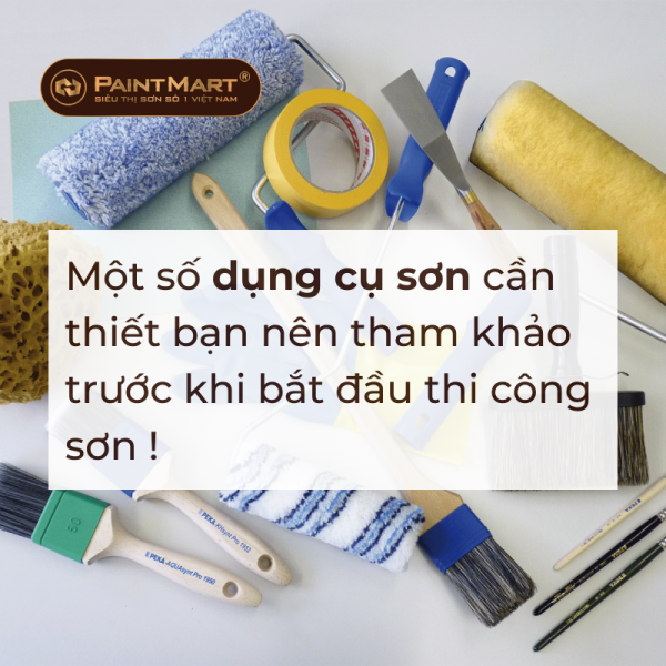 Một số dụng cụ sơn cần thiết bạn nên tham khảo trước khi bắt đầu thi công sơn