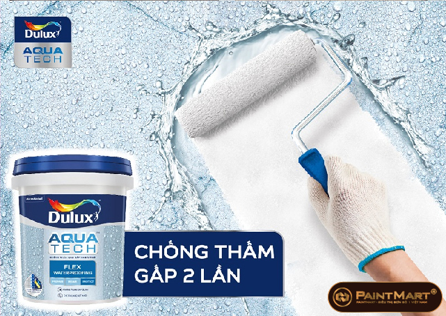 Dulux AquatechTM Flex Waterproofing chống thấm gấp 2 lần