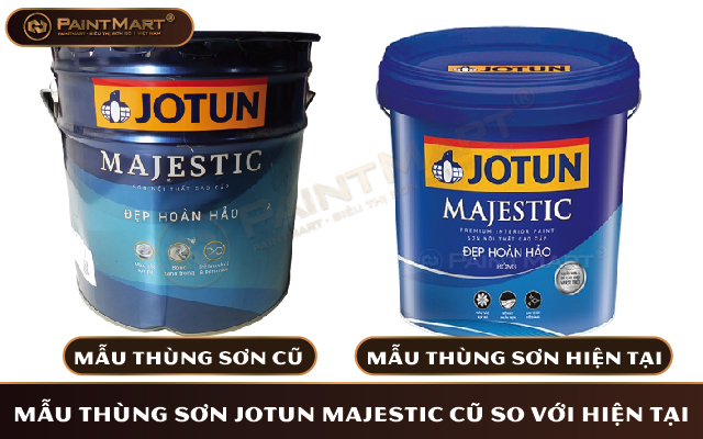 Mẫu thùng sơn Jotun Majestic mới và cũ